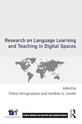 Research On Language Learning And Teaching In Digital Spaces-..