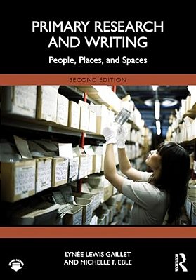 Primary Research And Writing: People, Places, And Spaces-..