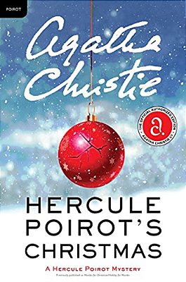 Hercule Poirot's Christmas: A Hercule Poirot Mystery: The Official Authorized Edition-..