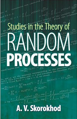Studies In The Theory Of Random Processes-..