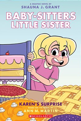 Karen's Surprise: A Graphic Novel (Baby-Sitters Little Sister #12)-..