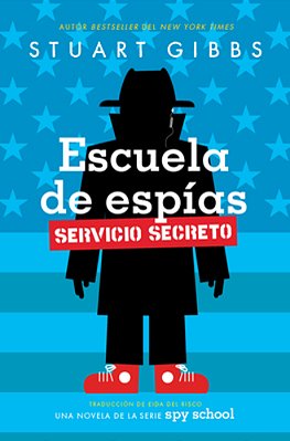Escuela De Espías Servicio Secreto (Spy School Secret Service)-..