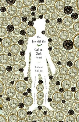 The Boy With The Cuckoo-Clock Heart-..