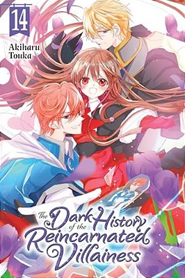 The Dark History Of The Reincarnated Villainess, Vol. 14: Volume 14-..
