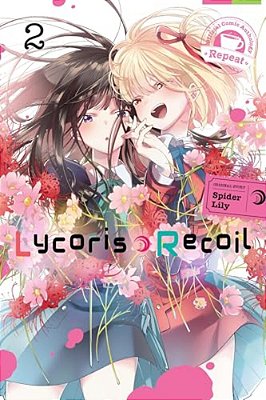Lycoris Recoil Official Comic Anthology: Repeat, Vol. 2: Volume 2-..