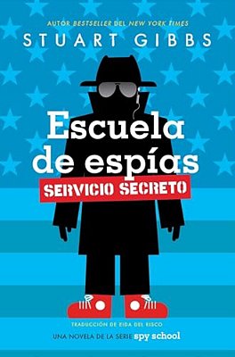 Escuela De Espías Servicio Secreto (Spy School Secret Service)-..