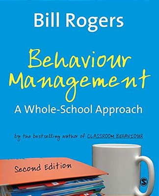 Behaviour Management: A Whole-School Approach-..