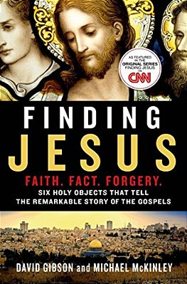 Finding Jesus: Faith. Fact. Forgery. -..