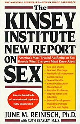 The Kinsey Institute New Report On Sex: What You Must Know To Be Sexually Literate-..
