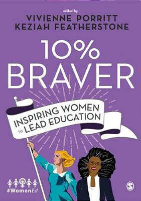 10% Braver: Inspiring Women To Lead Education-..