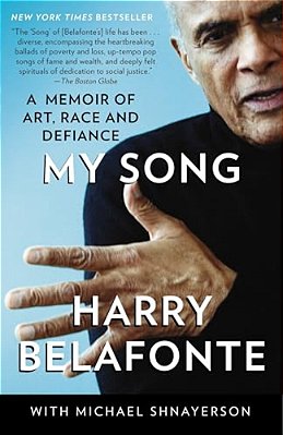 My Song: A Memoir Of Art, Race, And Defiance-..