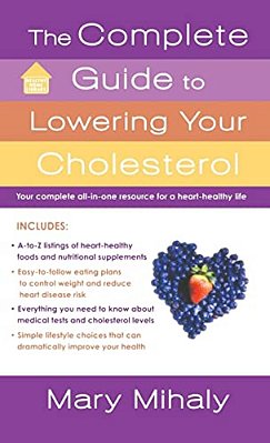 Complete Guide To Lowering Your Cholesterol-..