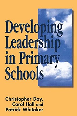 Developing Leadership In Primary Schools-..