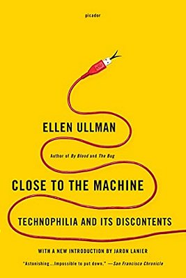 Close To The Machine: Technophilia And Its Discontents-..