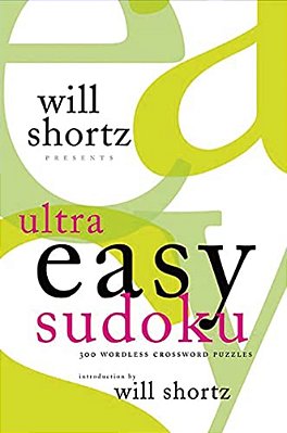 Will Shortz Presents Ultra Easy Sudoku-..