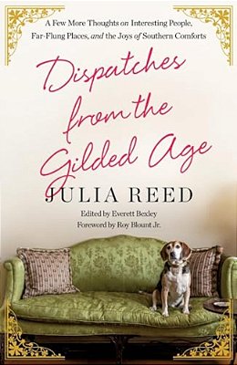 Dispatches From The Gilded Age-..
