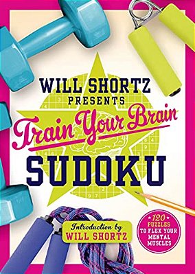 Will Shortz Presents Train Your Brain Sudoku-..