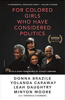 For Colored Girls Who Have Considered Politics-..