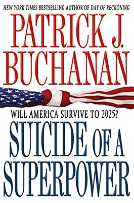 Suicide Of A Superpower: Will America Survive To 2025?-..