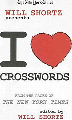 The New York Times Will Shortz Presents I Love Crosswords-..