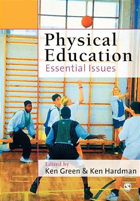 Physical Education: Essential Issues-..