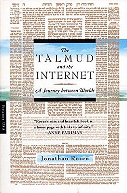 The Talmud And The Internet: A Journey Between Worlds-..