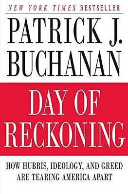 Day Of Reckoning: How Hubris, Ideology, And Greed Are Tearing America Apart-..