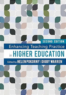 Enhancing Teaching Practice In Higher Education-..