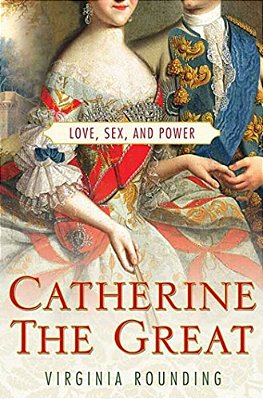 Catherine The Great: Love, Sex, And Power-..
