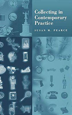 Collecting In Contemporary Practice-..