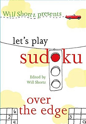 Will Shortz Presents Let's Play Sudoku: Over The Edge-..