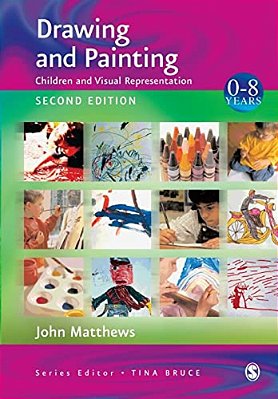 Drawing And Painting: Children And Visual Representation-..