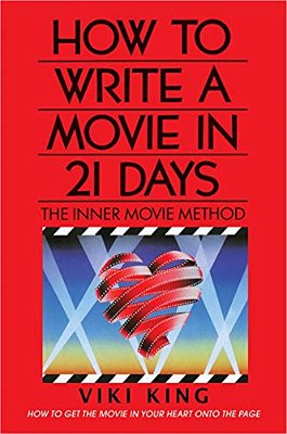 How To Write A Movie In 21 Days (Revised Edition)-..