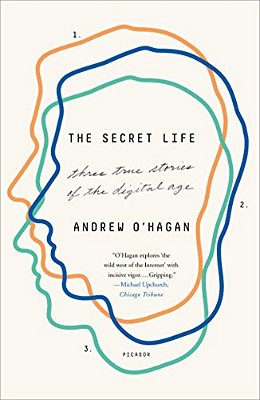 Secret Life: Three True Stories Of The Digital Age-..
