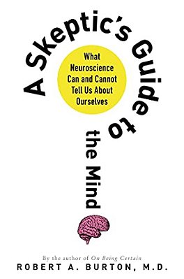 Skeptic's Guide To The Mind-..
