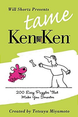 Will Shortz Presents Tame Kenken-..