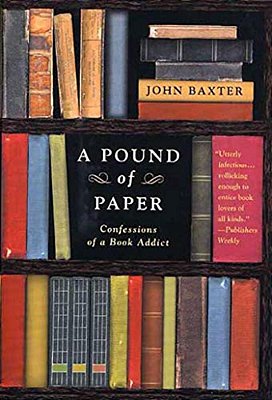 A Pound Of Paper: Confessions Of A Book Addict-..