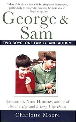 George & Sam: Two Boys, One Family, And Autism-..