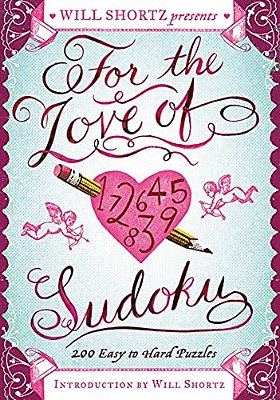 Will Shortz Presents For The Love Of Sudoku-..