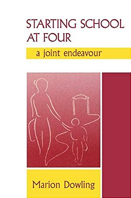 Starting School At Four: A Joint Endeavour-..