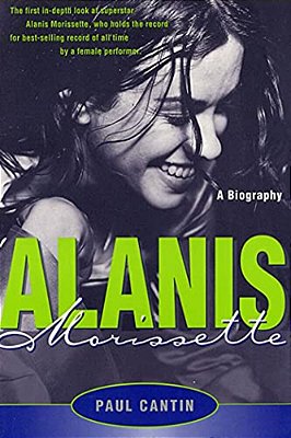 Alanis Morissette: A Biography-..