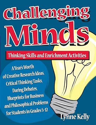 Challenging Minds: Thinking Skills And Enrichment Activities-..