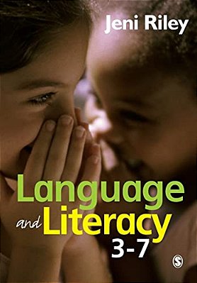 Language And Literacy 3-7: Creative Approaches To Teaching-..