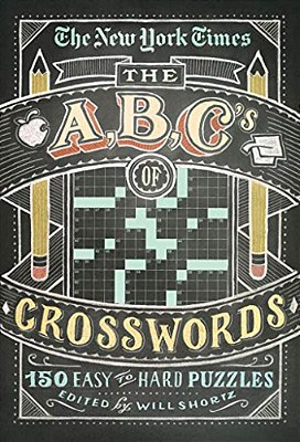 New York Times Abcs Of Crosswords-..