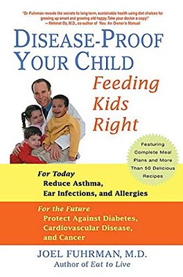 Disease-Proof Your Child-..