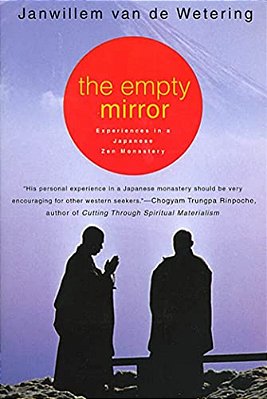 The Empty Mirror: Experiences In A Japanese Zen Monastery-..