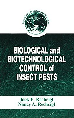Biological And Biotechnological Control Of Insect Pests-..