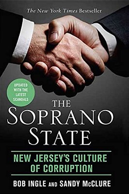 Soprano State: New Jersey's Culture Of Corruption-..