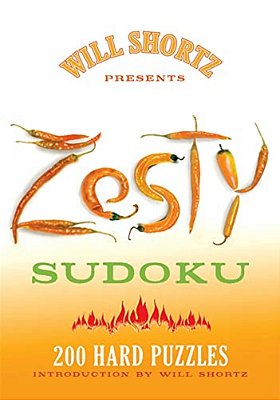 Will Shortz Presents Zesty Sudoku-..
