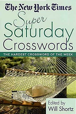 The New York Times Super Saturday Crosswords: The Hardest Crossword Of The Week-..